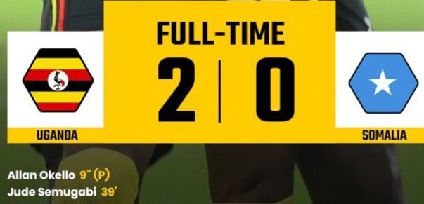 Uganda Cranes ekubye Somalia 2 – 0 mu mpaka za FIFA World Cup Qualifiers 2026